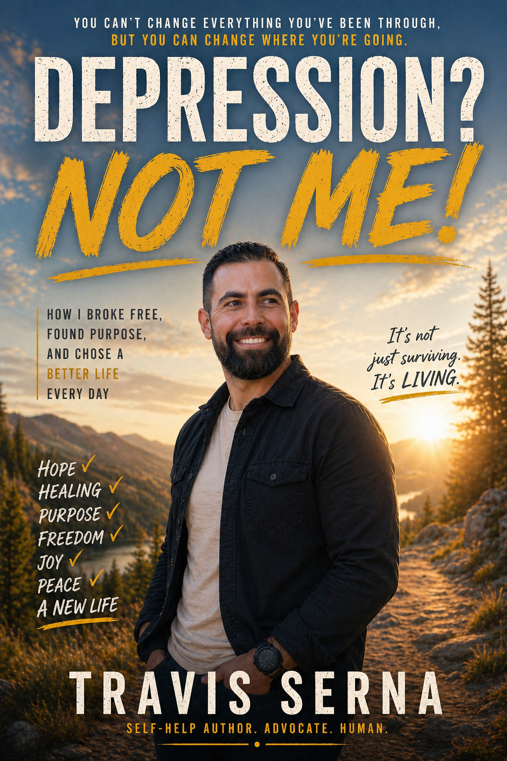 Coming soon book cover for Depression? Not Me! by Travis Serna